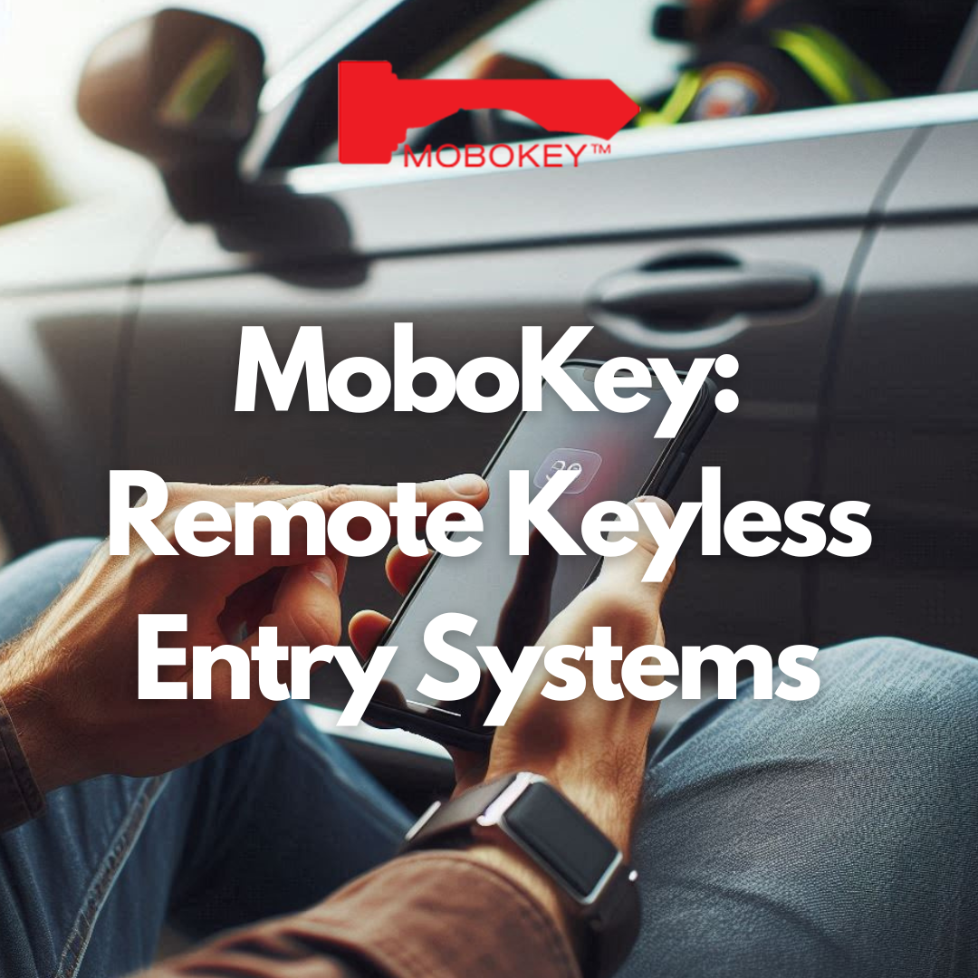 MoboKey: Remote Keyless Entry Solutions