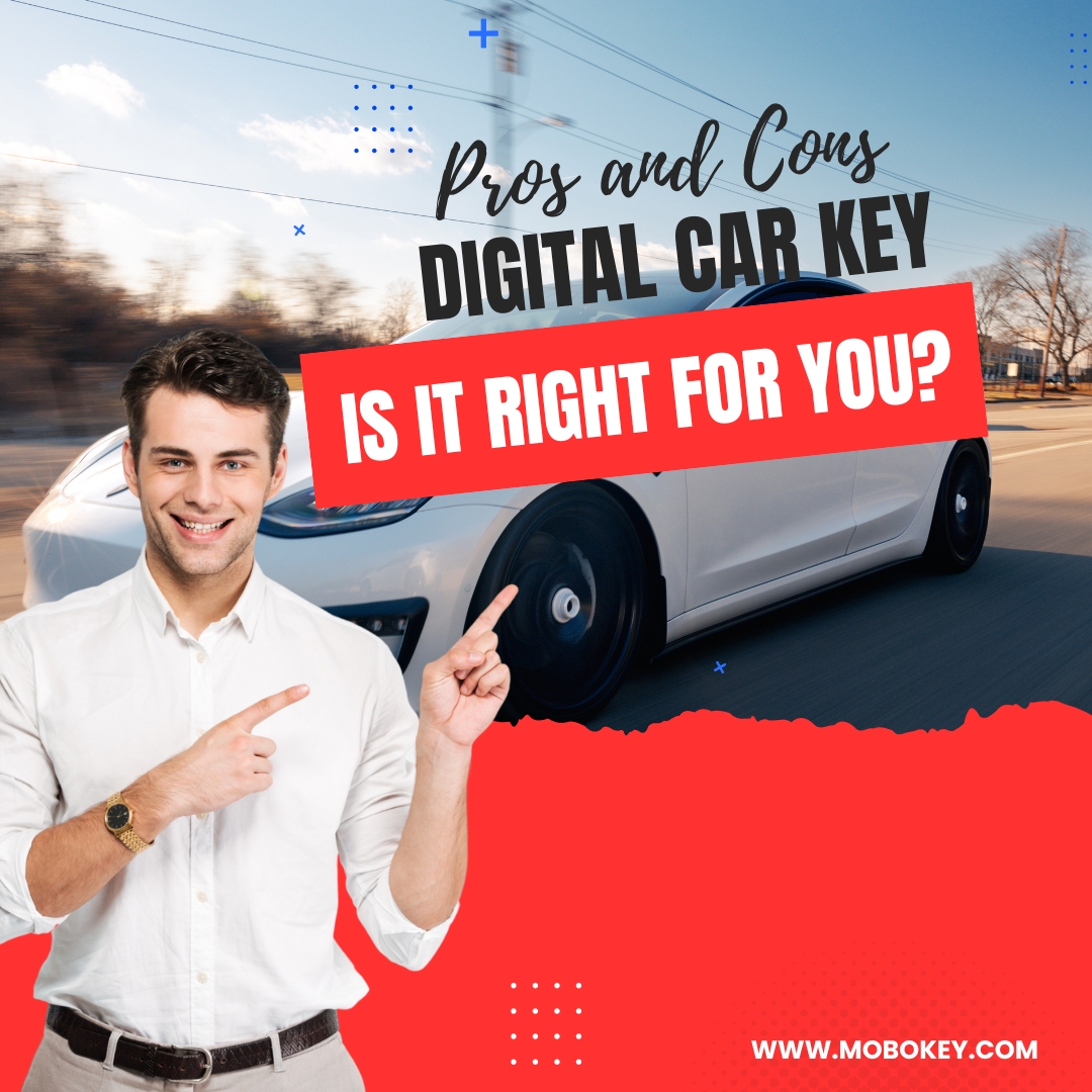 Pros and Cons of Digital Car Key: Is It Right for You?