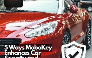 5 Ways MoboKey Enhances Car Security and Convenience