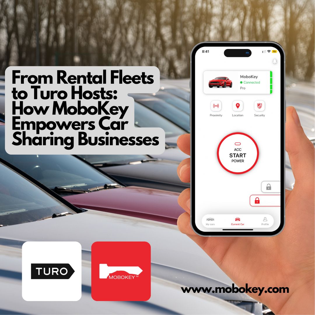 From Rental Fleets to Turo Hosts How MoboKey Empowers Car Sharing Businesses