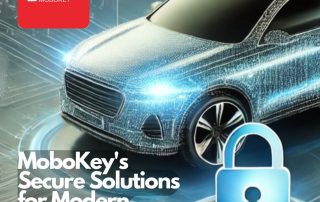 MoboKey's Secure Solutions for Modern Vehicles