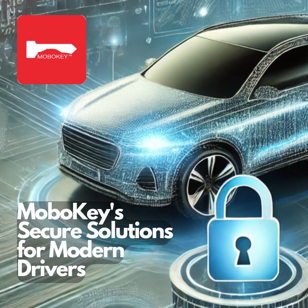 MoboKey's Secure Solutions for Modern Vehicles