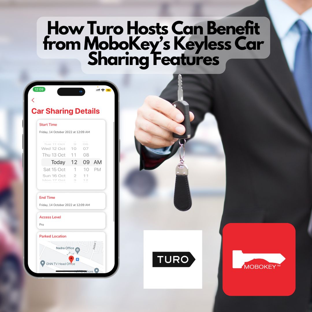 How Turo Hosts Can Benefit from MoboKey’s Keyless Car Sharing Features