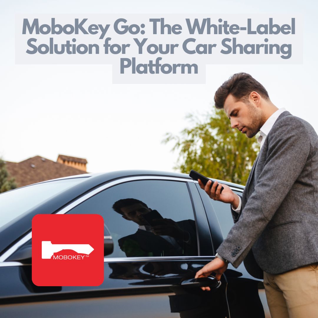 MoboKey Go The White-Label Solution for Your Car Sharing Platform