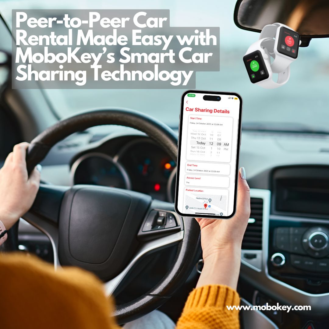 Peer-to-Peer Car Rental Made Easy with MoboKey’s Smart Car Sharing Technology