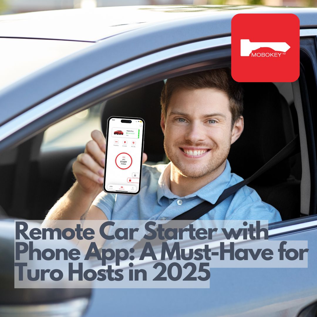 Remote Car Starter with Phone App A Must-Have for Turo Hosts in 2025