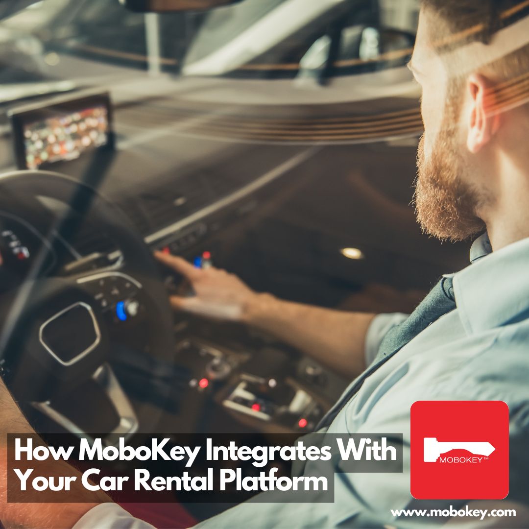 How MoboKey Integrates with Your Car Rental Platform
