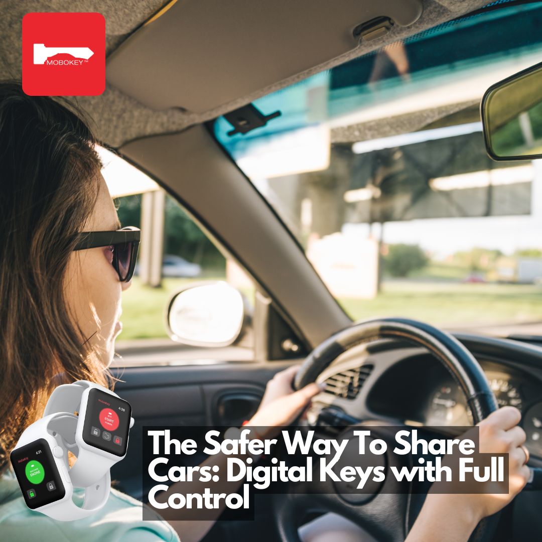 The Safer Way to Share Cars Digital Keys with Full Control