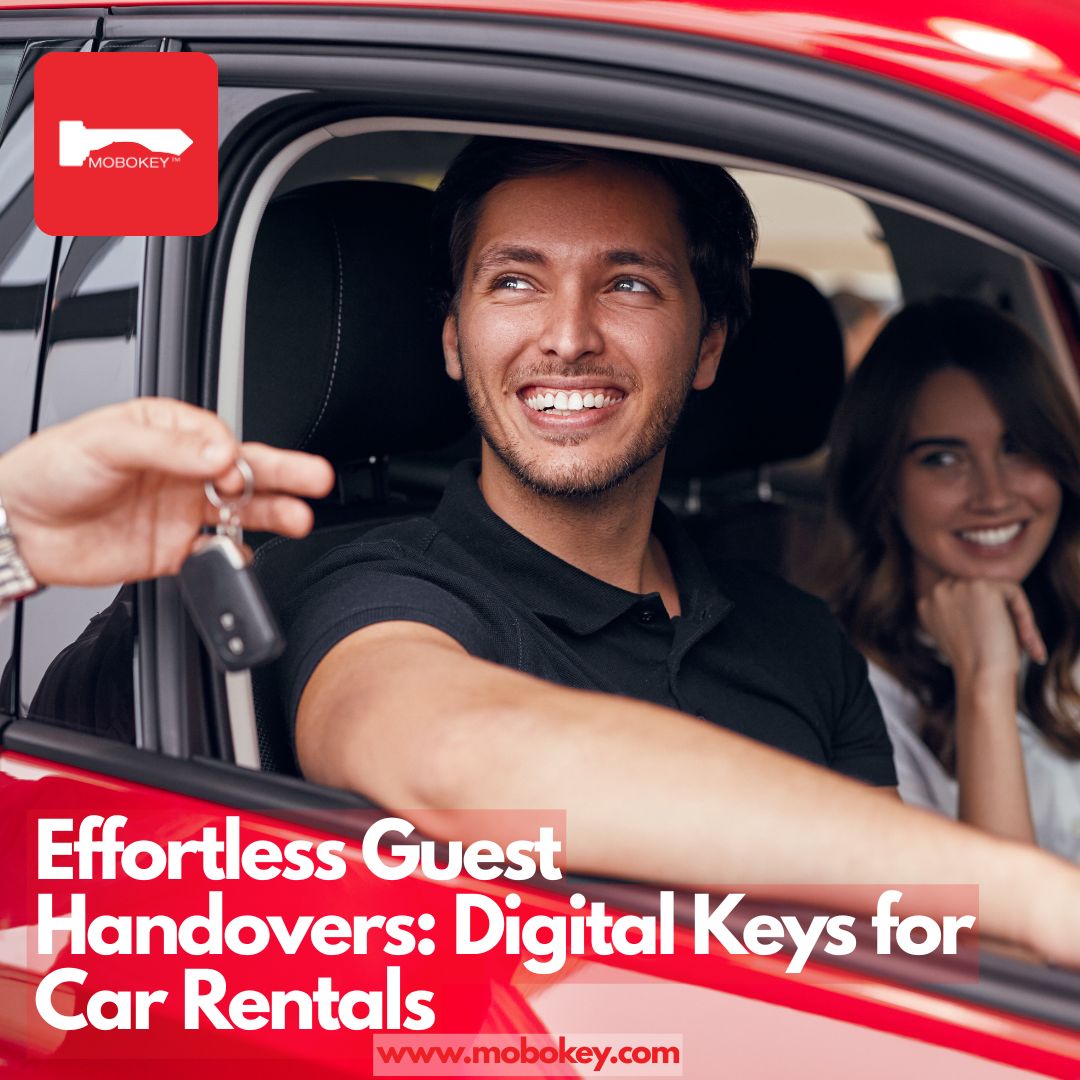 Effortless Guest Handovers Digital Keys for Car Rentals