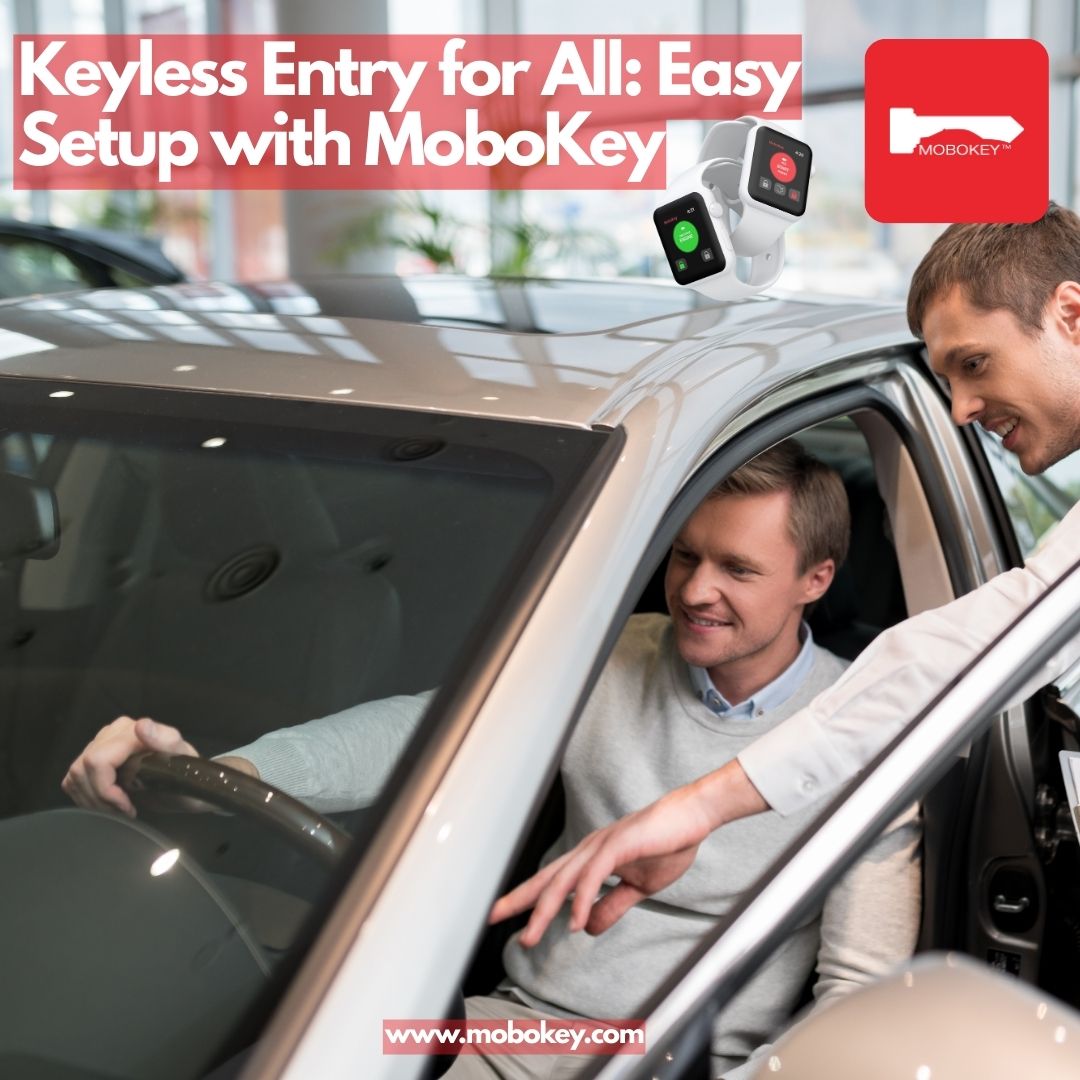 Keyless Entry for All Easy Setup with MoboKey