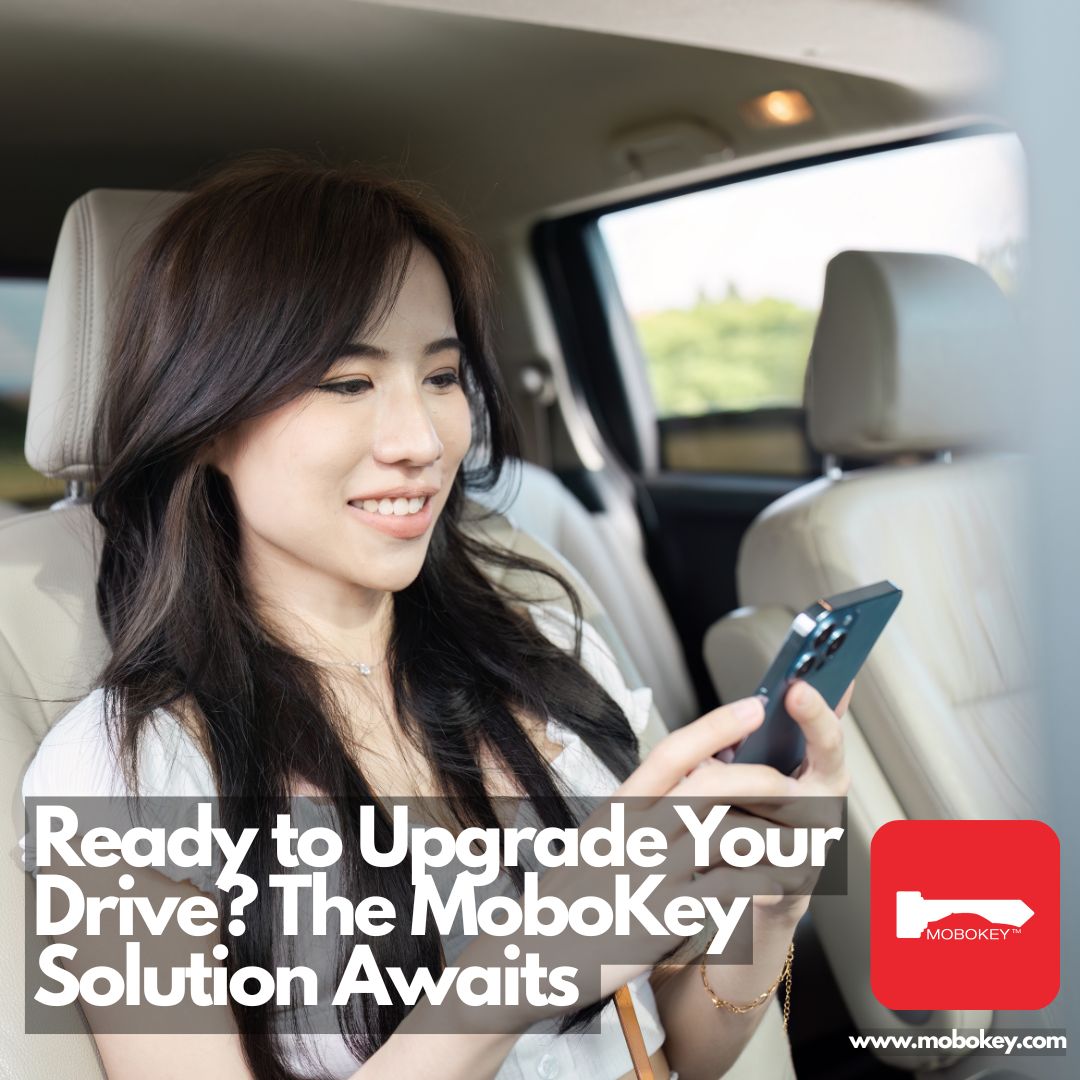 Ready to Upgrade Your Drive The MoboKey Solution Awaits