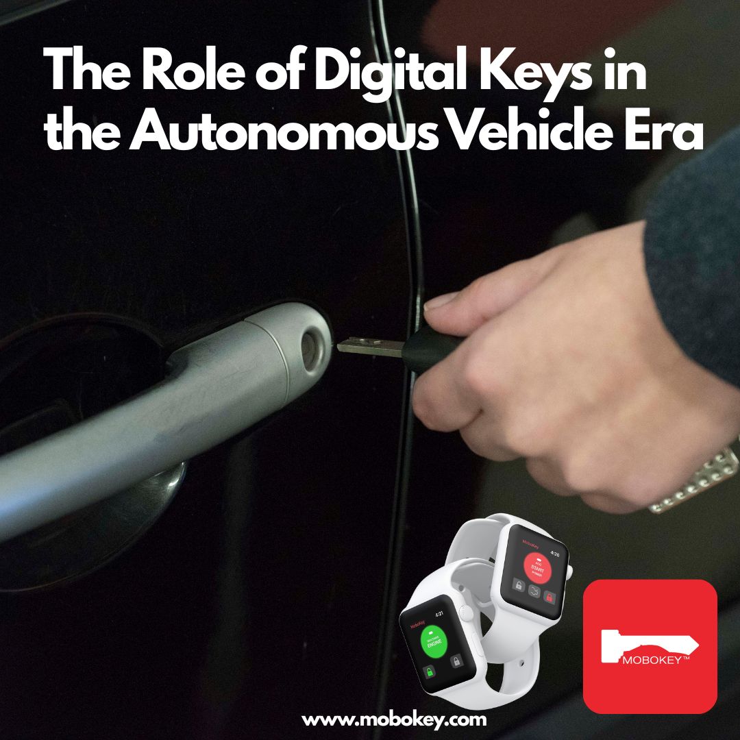 Mobility as a service The Role of Digital Keys in the Autonomous Vehicle Era