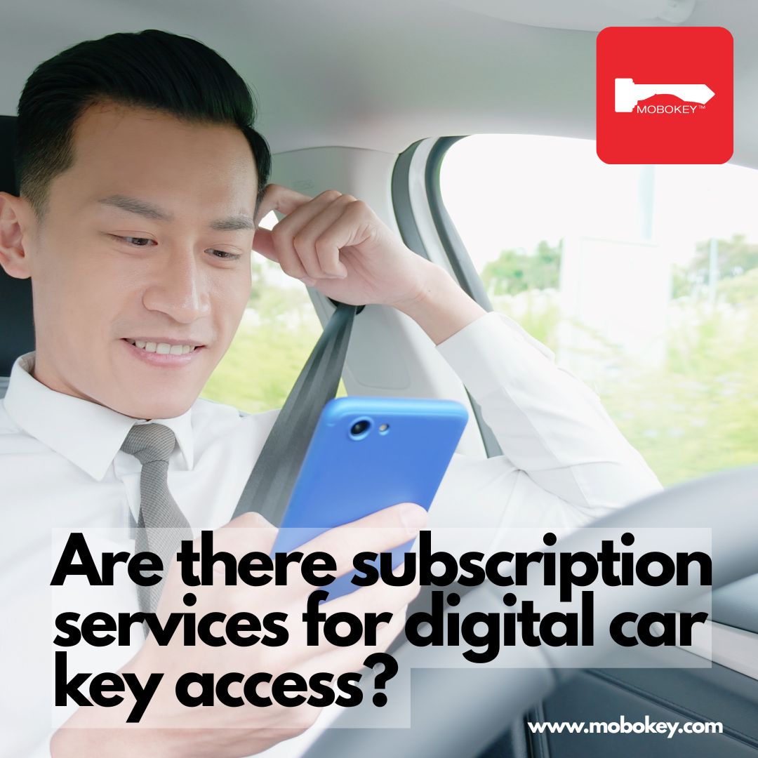 Are there Digital Car Key Subscription