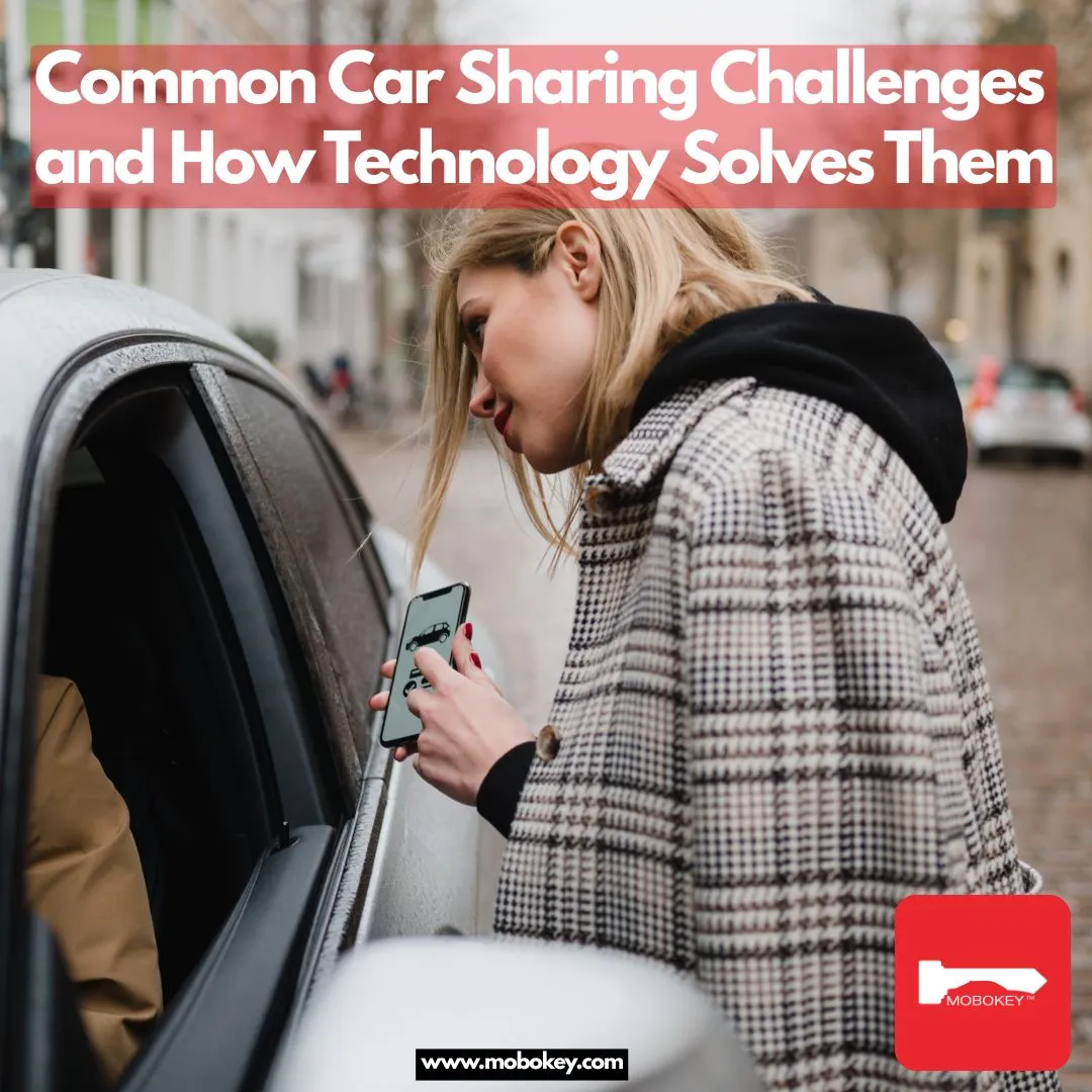 Common Car Sharing Challenges and How Technology Solves Them