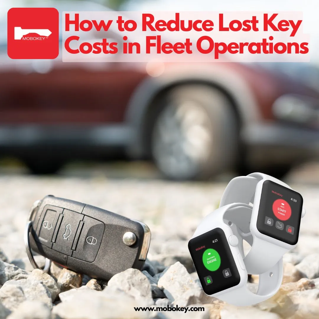 How to Reduce Lost Key Costs in Fleet Operations with MoboKey