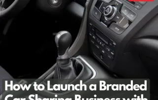 How to Launch a Branded Car Sharing Business with MoboKey GO