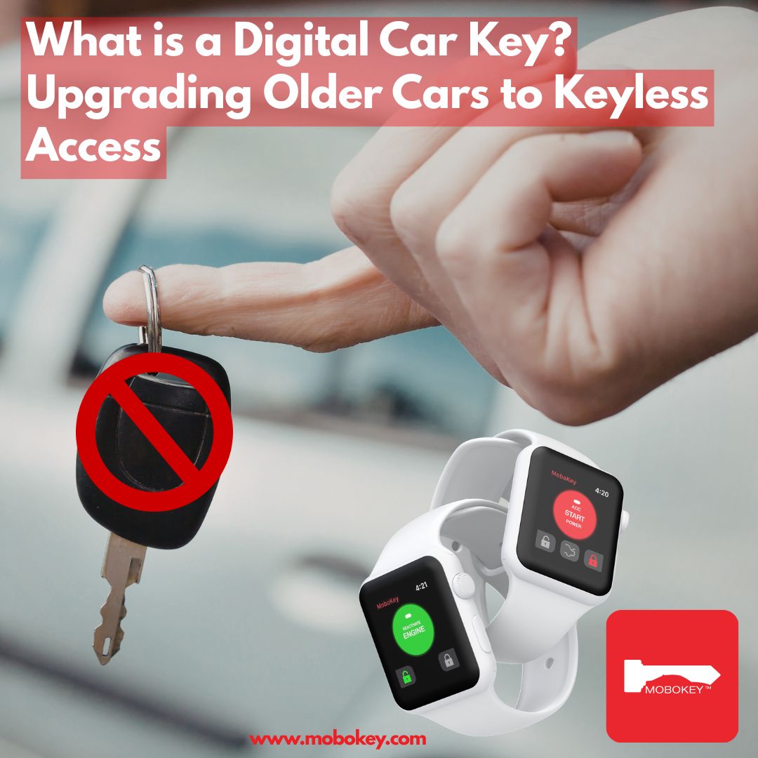 What is a Digital Car Key Upgrading Older Cars to Keyless Access?